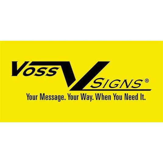 Voss Signs 438 SX YR Yellow Plastic Reflective Sign12